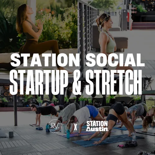 STATION Social: Startup & Stretch