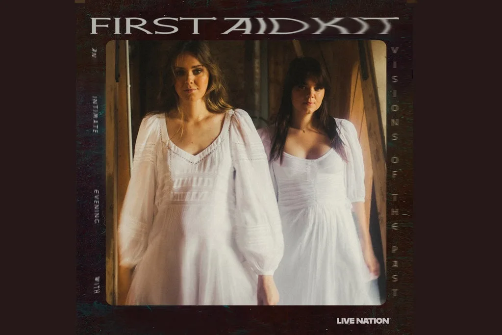 First Aid Kit - Visions of the Past Tour