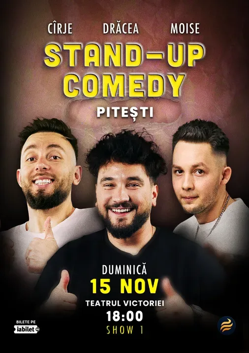 Pitești: Stand-Up Comedy cu Drăcea, Cîrje și Moise (EARLY SHOW)
