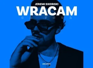 Jeremi Sikorski - WRACAM ON TOUR