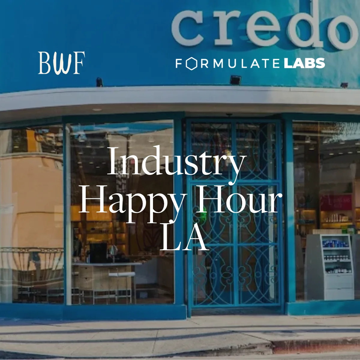 Beauty Work Friends Industry Happy Hour in LA