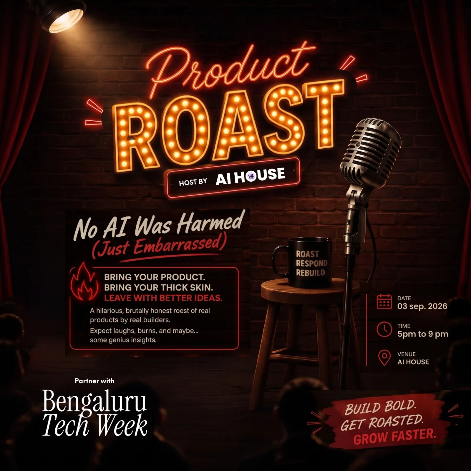 Product Roast at AI House: No AI Was Harmed (Just Embarrassed)