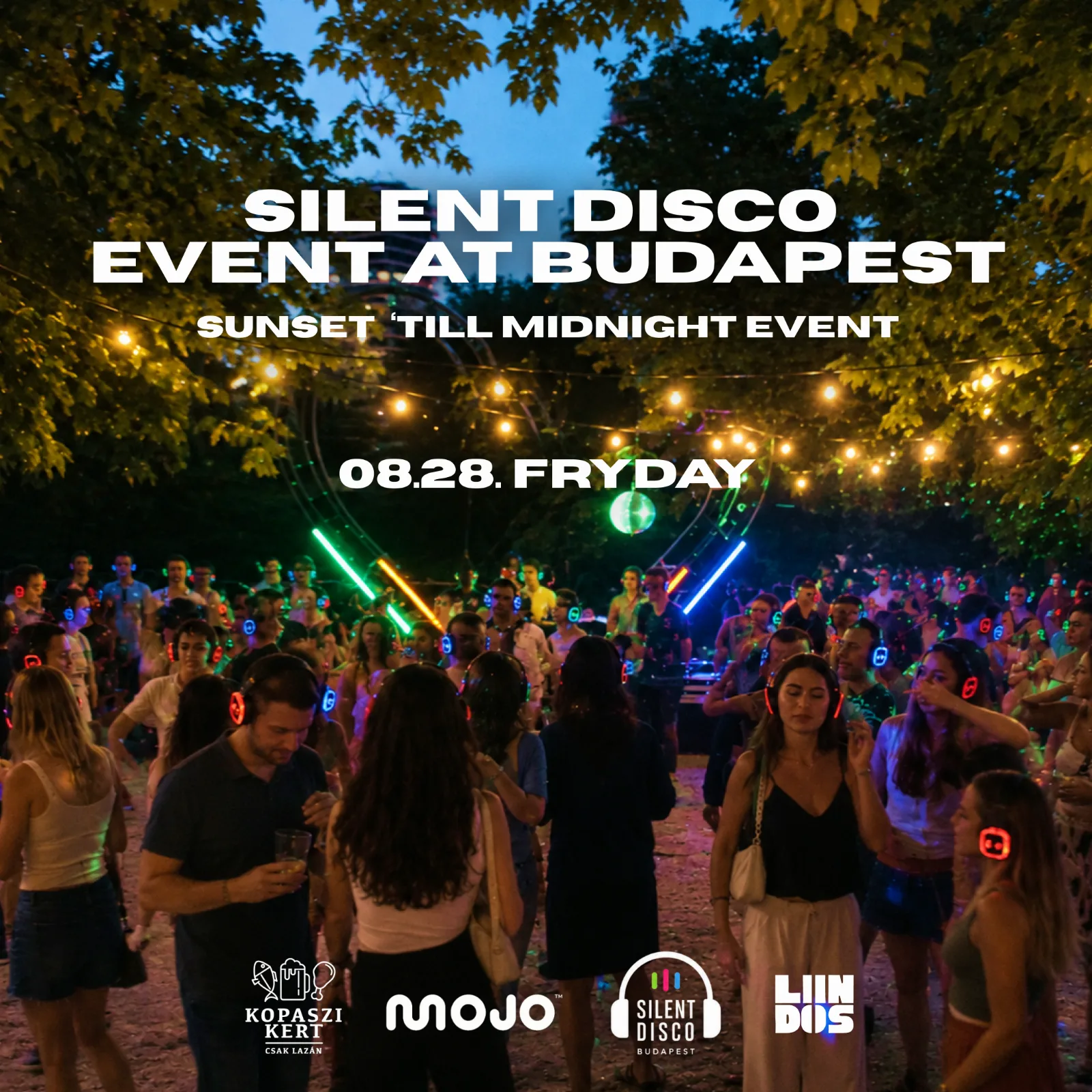 🪩 SILENT DISCO 🎧 @Budapest by MOJO & LINDOS // ⏰08.28.