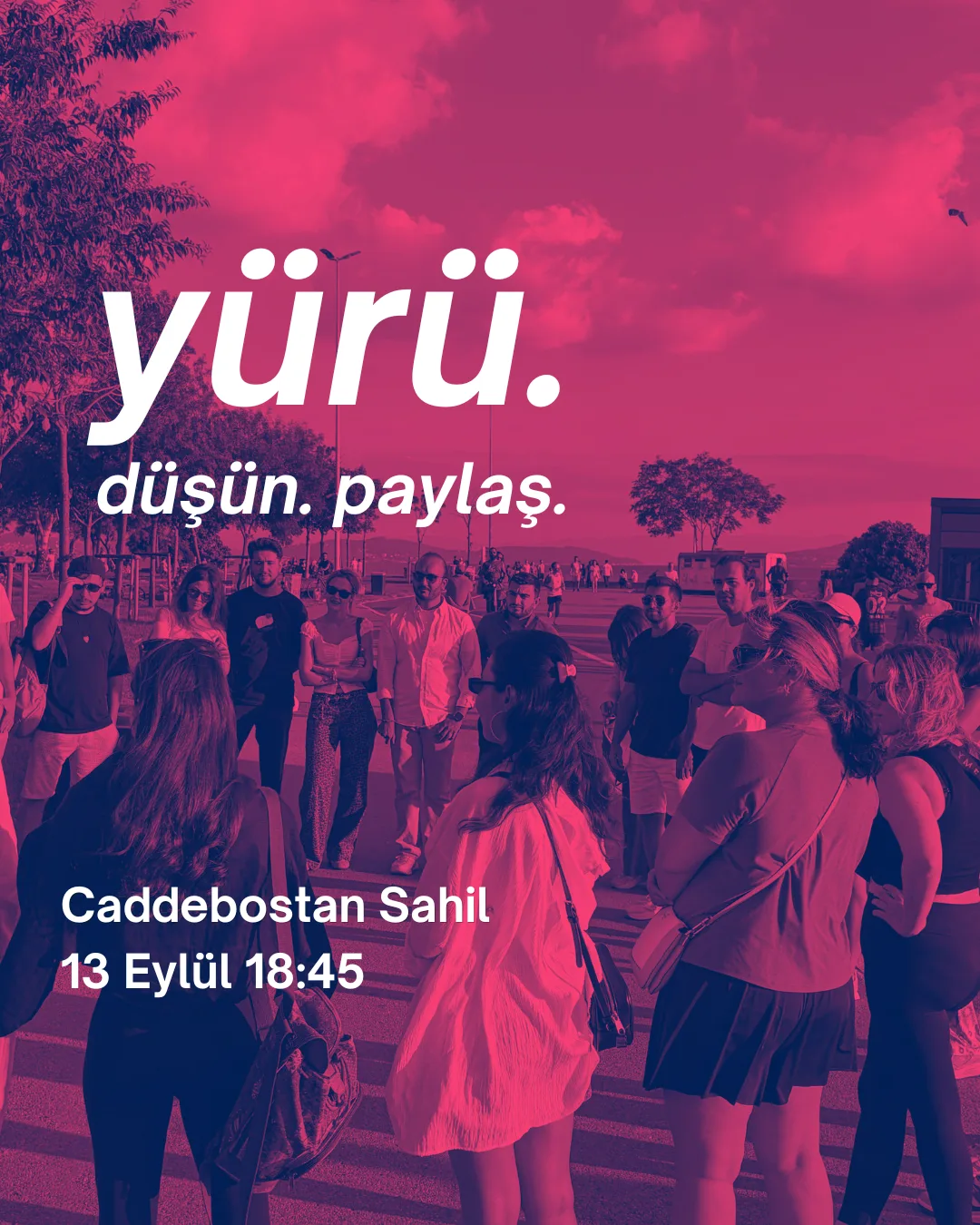 Yürü. (Merak Yürüyüşleri) #8