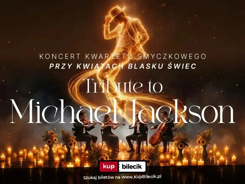 Koncert przy świecach: Tribute to Michael Jackson