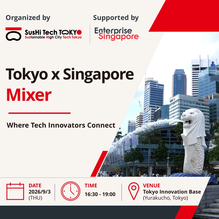 Tokyo x Singapore Mixer - Where Tech Innovators Connect