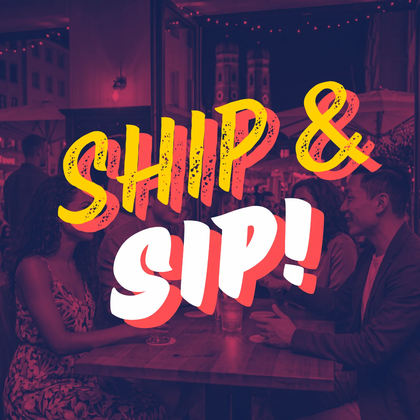 Ship & Sip! (Munich / October)