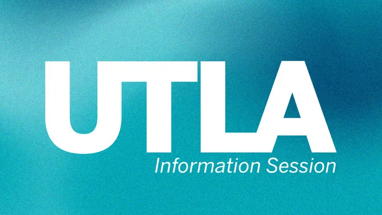 UTLA Information Session