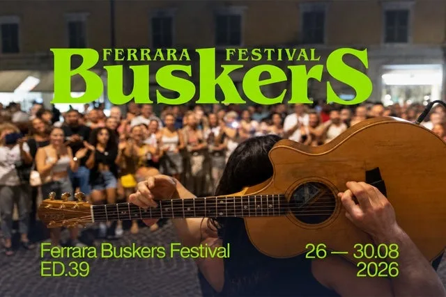  Ferrara Buskers Festival 2026 - Open ticket