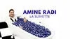 Amine Radi | La Suivette !