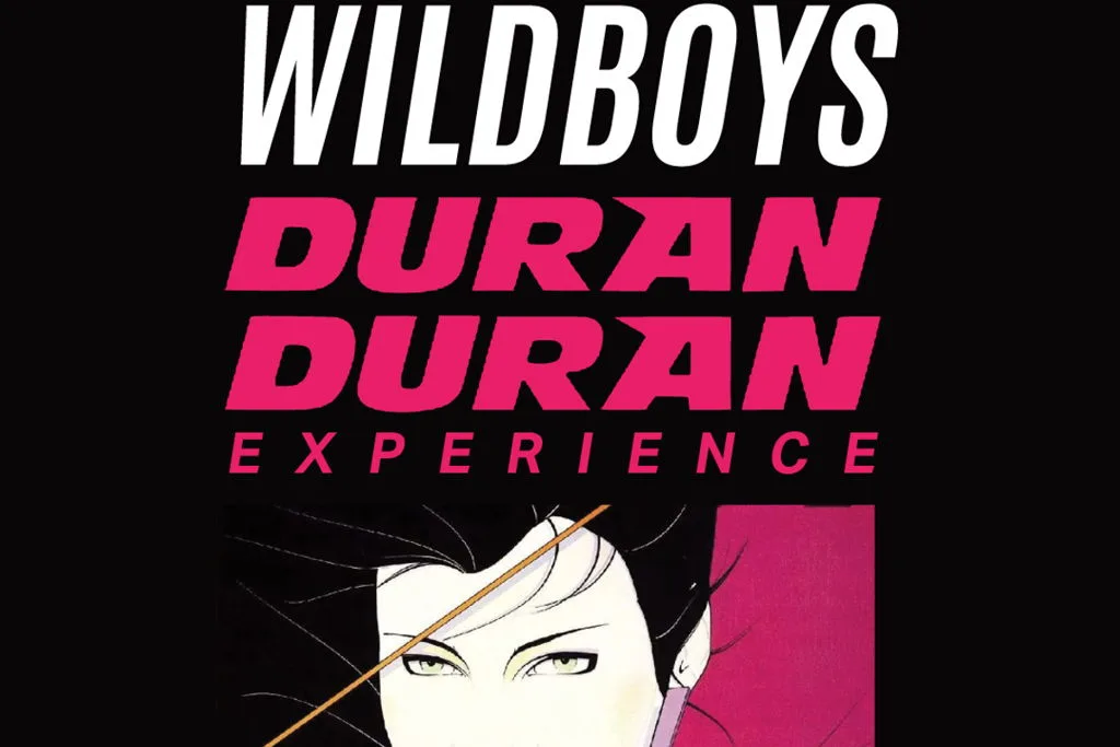 The Wildboyz - Duran Duran Experience
