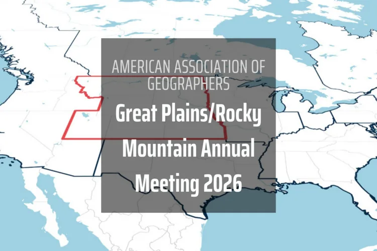 Great Plains/Rocky Mountain Annual American Association of Geographers Meeting 2026