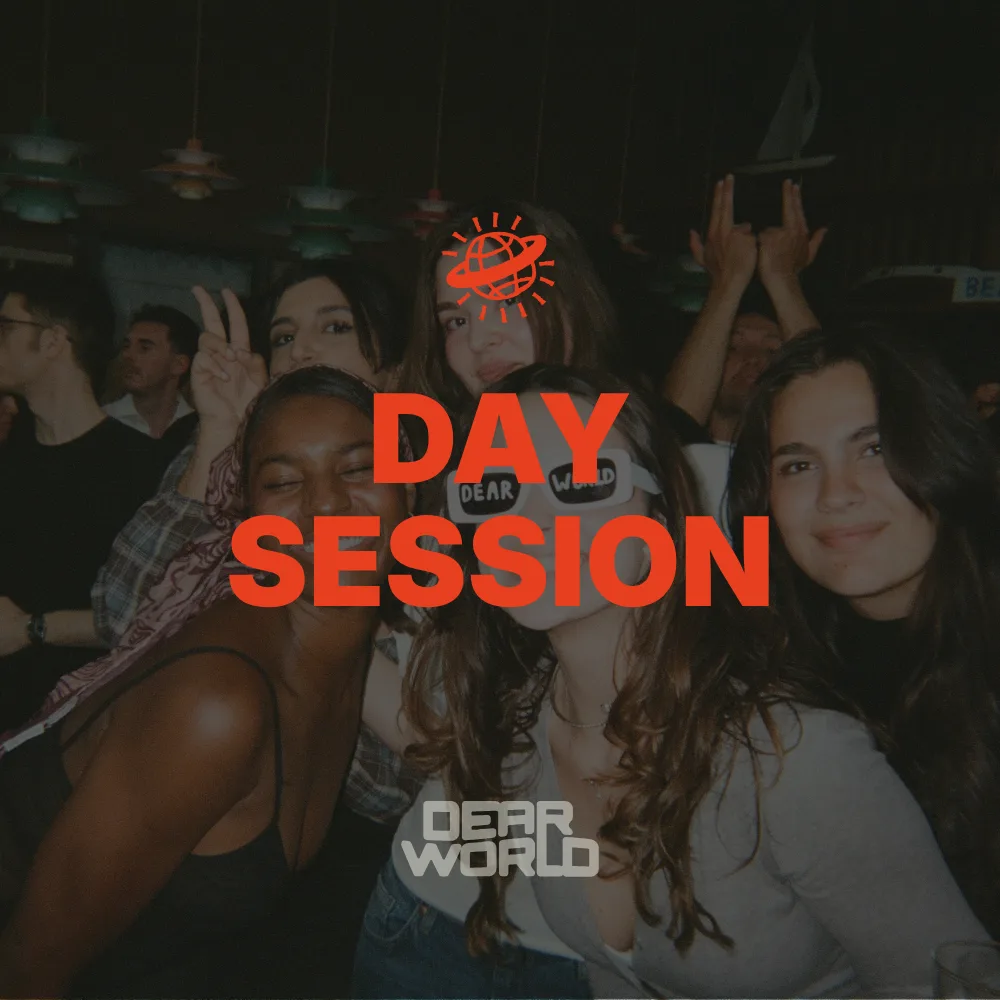 DJ DAY SESSION by Dear World