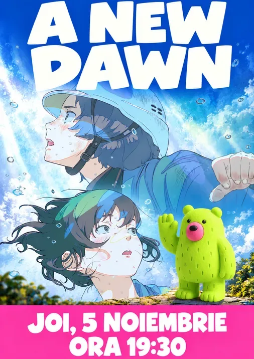A new dawn - Proiecție în cadrul BKFF la Cinema Europa