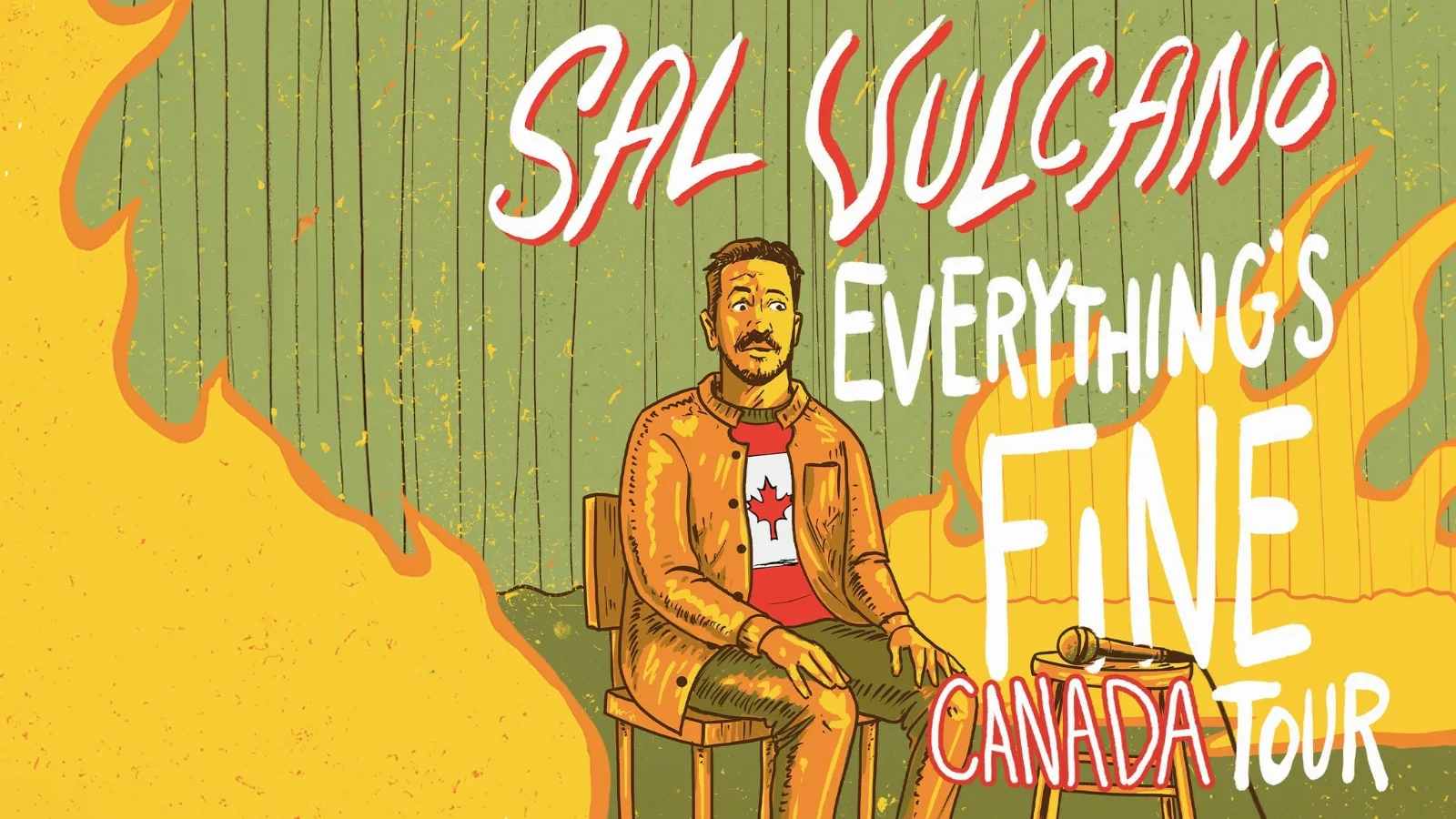 Sal Vulcano: Everything's Fine Tour