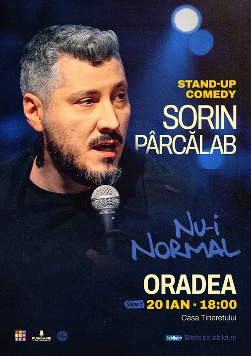 Oradea: Stand-up comedy cu Sorin Pârcălab | Nu-i normal (SHOW 2)