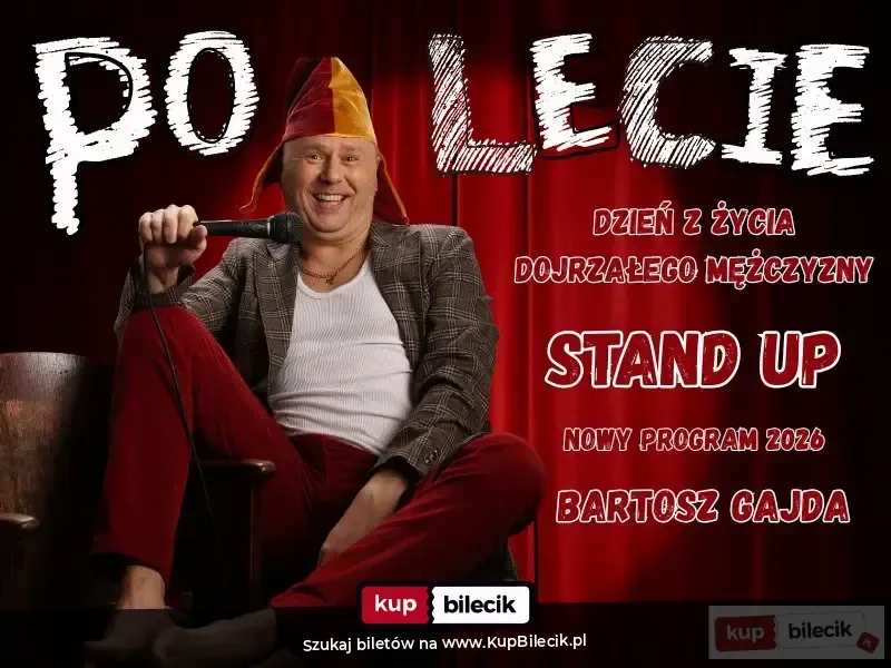 Stand-up: Bartosz Gajda