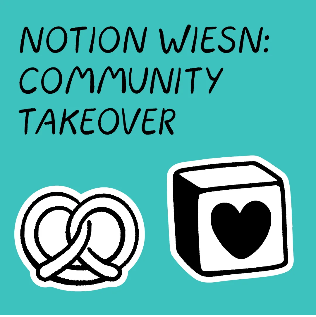 Notion Wiesn - Community Takeover
