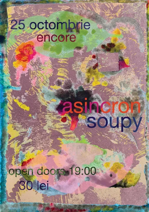 Asincron + Soupy Live @Encore Club