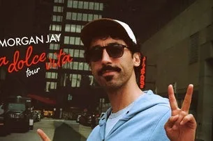 Morgan Jay: La Dolce Vita Tour