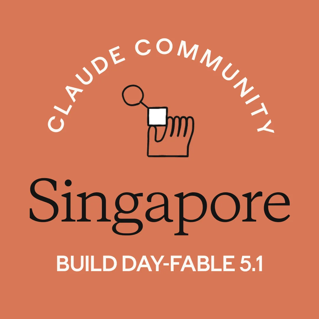 Singapore | Claude Code Build Day - Fable 5.1