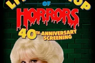 LITTLE SHOP OF HORRORS: 40th ANNIVERSARY SCREENING With Ellen Greene
