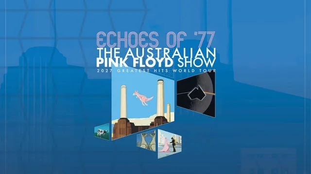 The Australian Pink Floyd Show // 2027 Greatest Hits World Tour