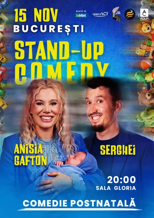 Stand-up comedy cu Anisia Gafton & Serghei: Comedie postnatala!