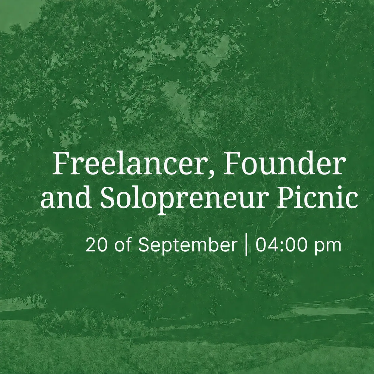 Freelancers, Founders and Solopreneurs Picnic