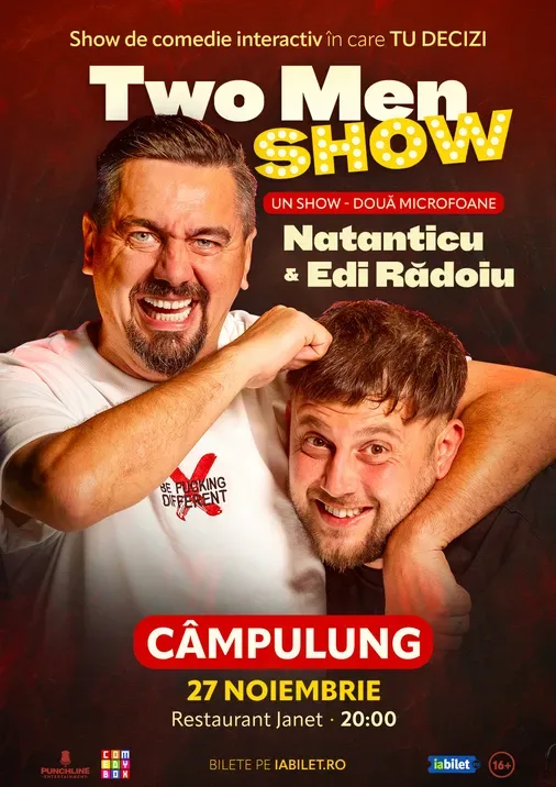 Câmpulung: Stand-up comedy cu Natanticu și Edi Rădoiu | Two Men Show