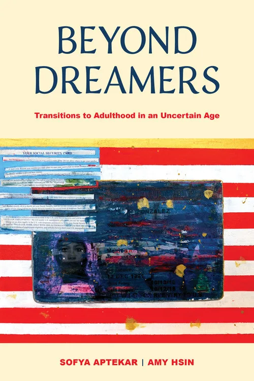 BOOK TALK: Beyond Dreamers: Transitions to Adulthood in an Uncertain Age