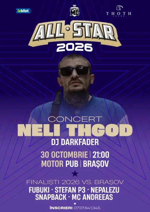 Brasov: Battle MC - All Star 2026 & Concert NELI THGOD