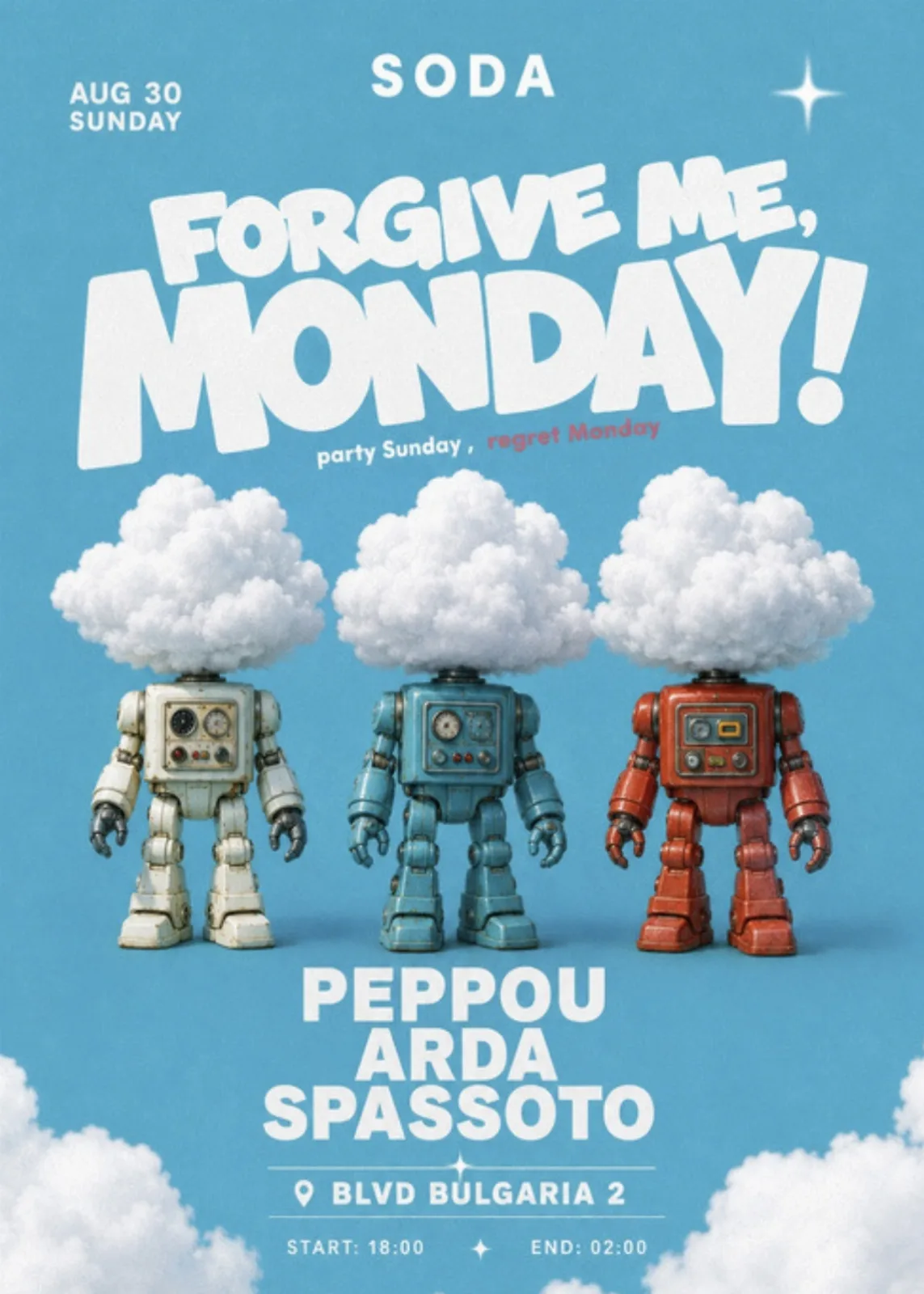 FORGIVE ME, MONDAY - PEPPOU x ARDA x SPASSOTO