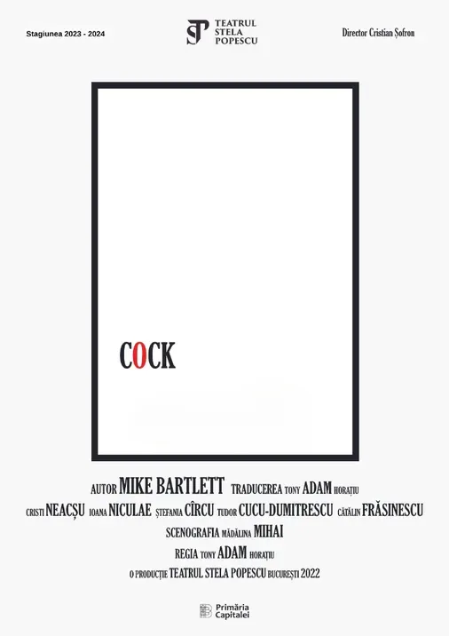 “Cock” de Mike Bartlett | 14 noiembrie