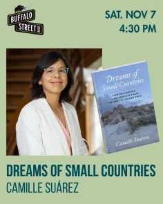 Dreams of Small Countries Book Talk: Camille Suarez in conversation with Paul Ortiz