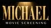 Michael: Birthday Celebration Screening