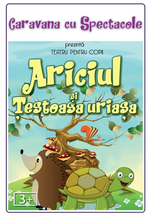 MȚR: Ariciul și Țestoasa Uriașă - teatru pentru copii @ Clubul Țăranului - La Mama