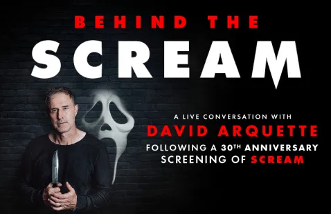 Behind The Scream - A Live Conversation with David Arquette following a 30th anniversary screening of SCREAM