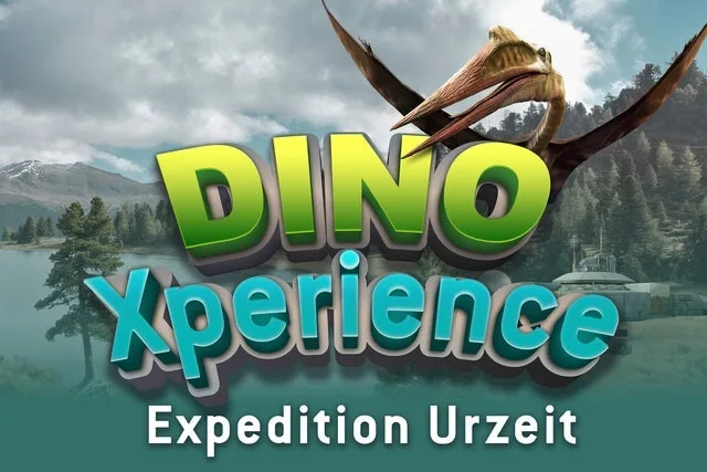 DinoXperience - Expedition Urzeit