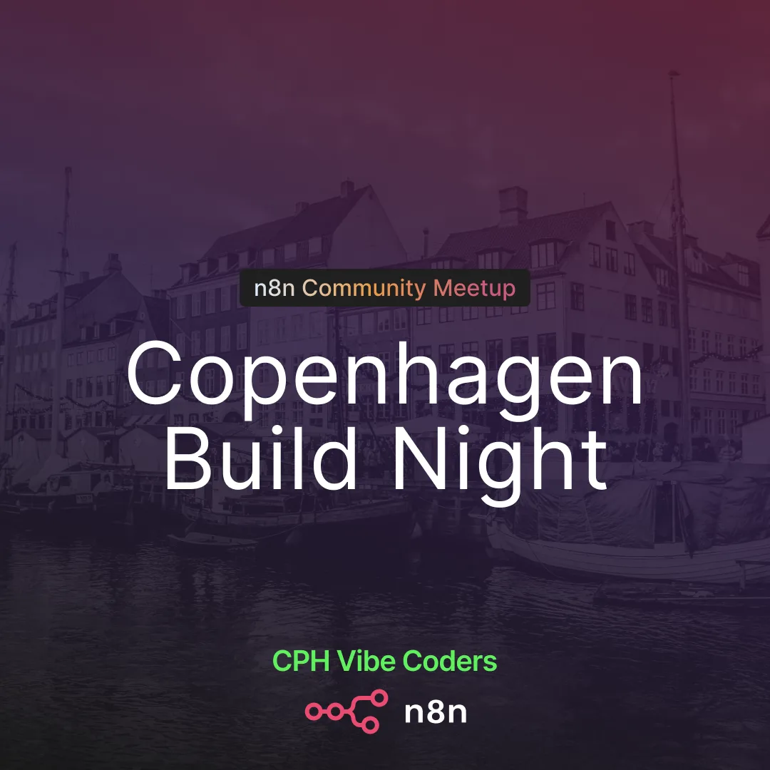 n8n & CPH Vibe Coders: Build Night