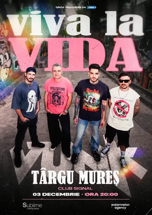 Târgu Mureș: VUNK - VIVA LA VIDA
