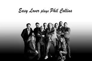 EASY LOVER Tribute to PHIL COLLINS & GENESIS