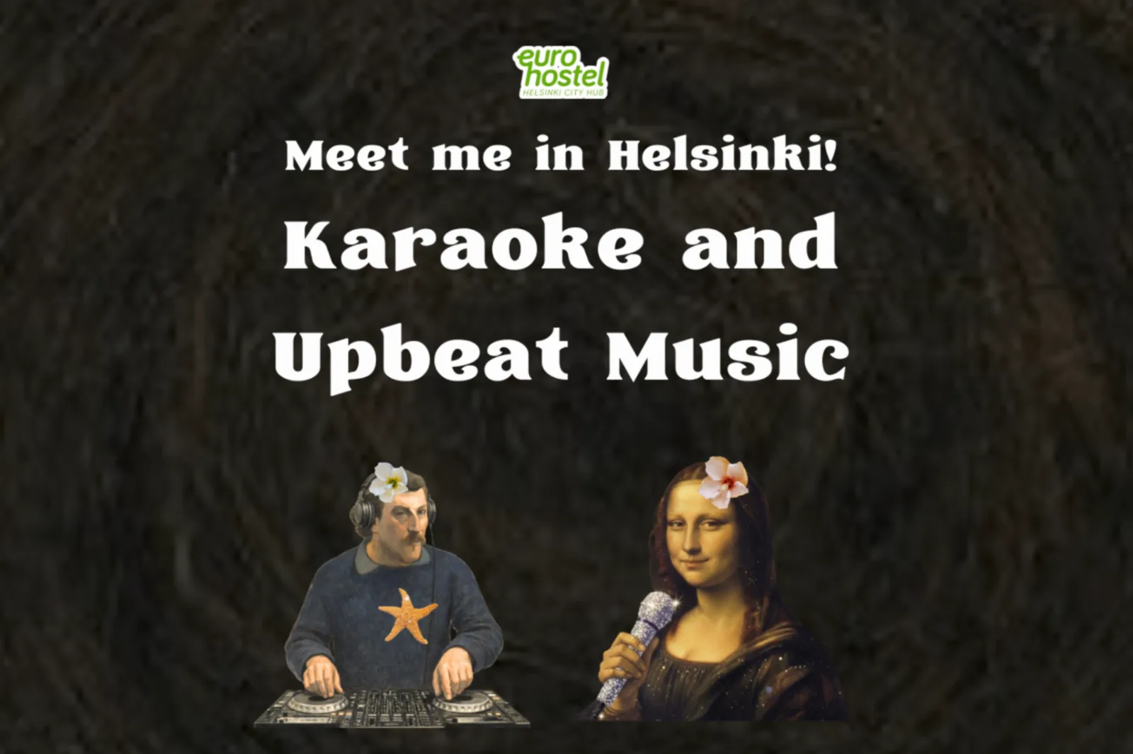 Meet Me In Helsinki: Karaoke and Upbeat Music