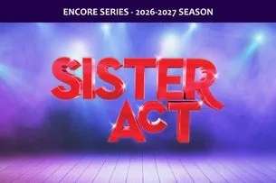 Sister Act Presented By Etobicoke Musical Productions
