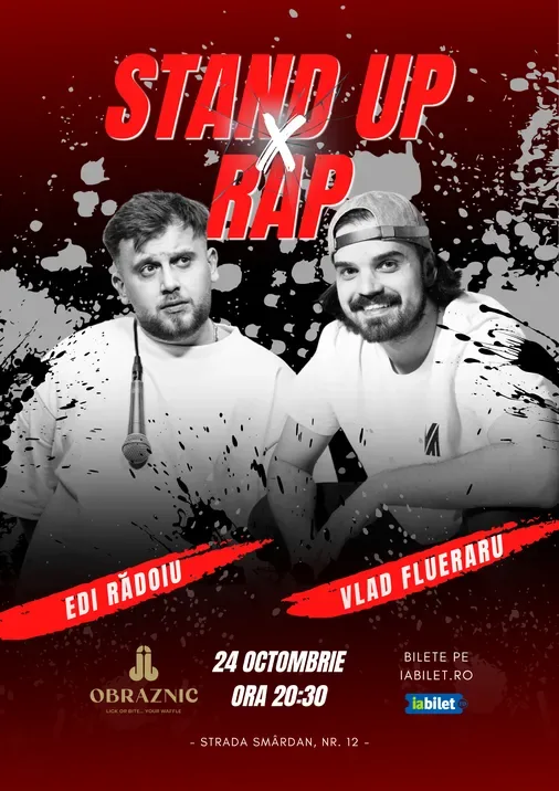 Stand-Up X RAP cu Edi Rădoiu și Vlad Flueraru