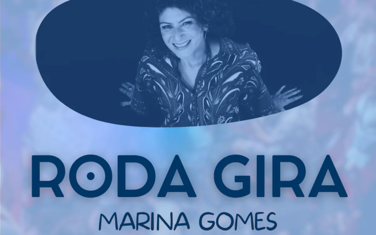 Roda Gira - Marina Gomes