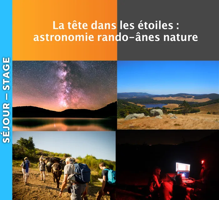 CÉVENNES - La tête dans les étoiles : astronomie rando-ânes nature