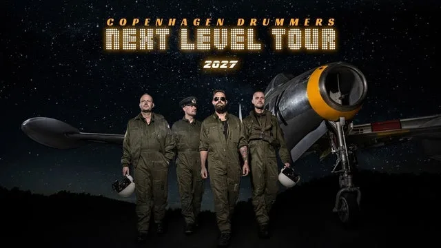 Copenhagen Drummers - NEXT LEVEL TOUR