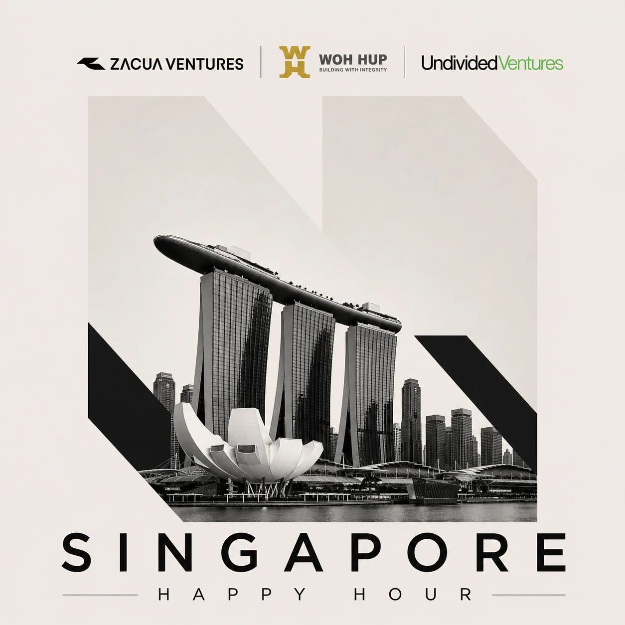Singapore Built Environment Happy Hour: Zacua Ventures x Woh Hup x Undivided Ventures