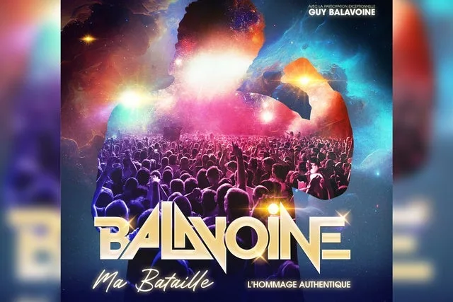 BALAVOINE, Ma Bataille. L’hommage authentique.
